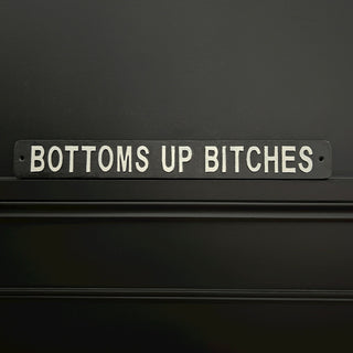 Metal Bitches Sign - Limited Abode