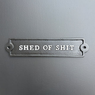 Metal Shed Sign