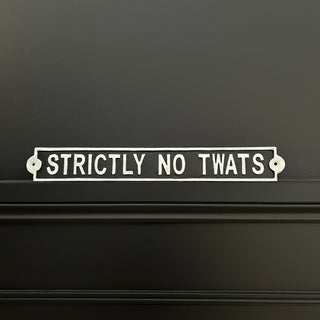 Metal Strictly Sign - Limited Abode