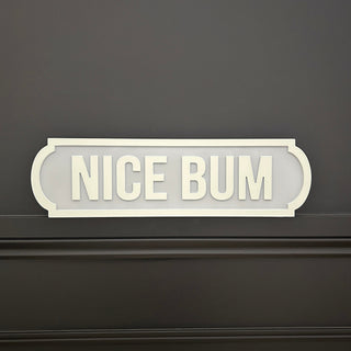 Nice Sign - Limited Abode