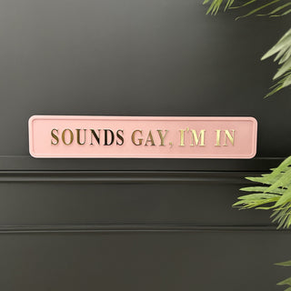 Pink Sounds Sign - Limited Abode