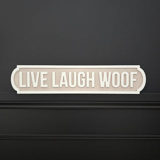 Woof Sign - Limited Abode